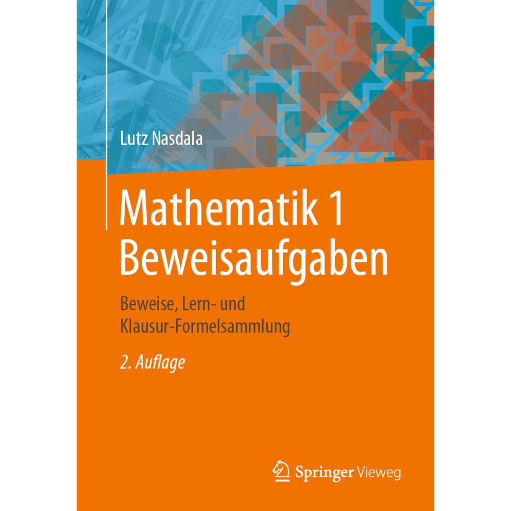 Thumbnail - Mathematik 1 Beweisaufgaben, Schulbücher von Lutz Nasdala