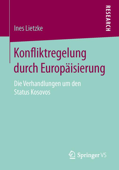 Produktbild Konfliktregelung durch Europäisierung (Deutsch, Ines Lietzke, 2015)