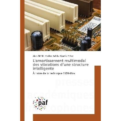 L'amortissement multimodal des vibrations d'une structure intelligente, Fachbücher von Aida Cherif, Khalissa Behih, Djam...