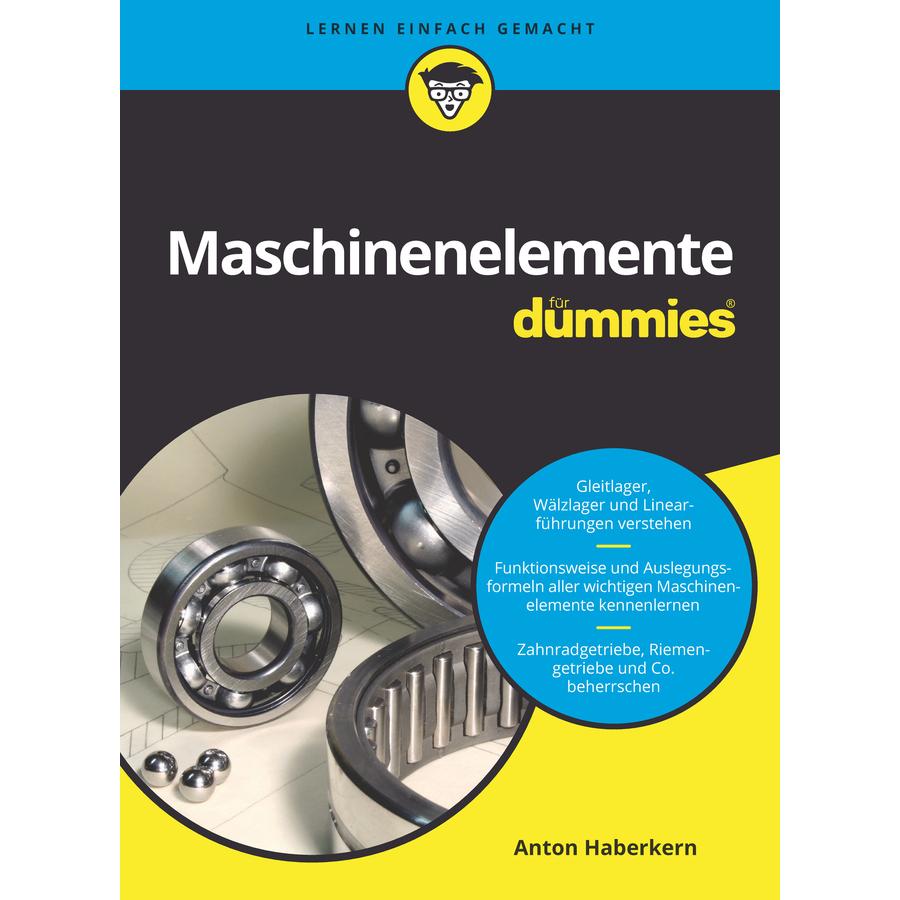 Maschinenelemente für Dummies, Sachbücher von Anton Haberkern