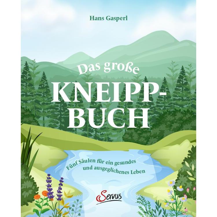 Das grosse Kneipp-Buch, Ratgeber von Hans Gasperl