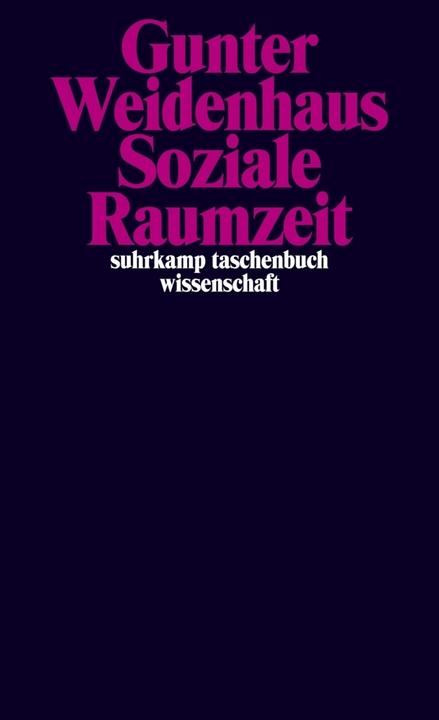 Produktbild Soziale Raumzeit (Deutsch, Gunter Weidenhaus, 2015)