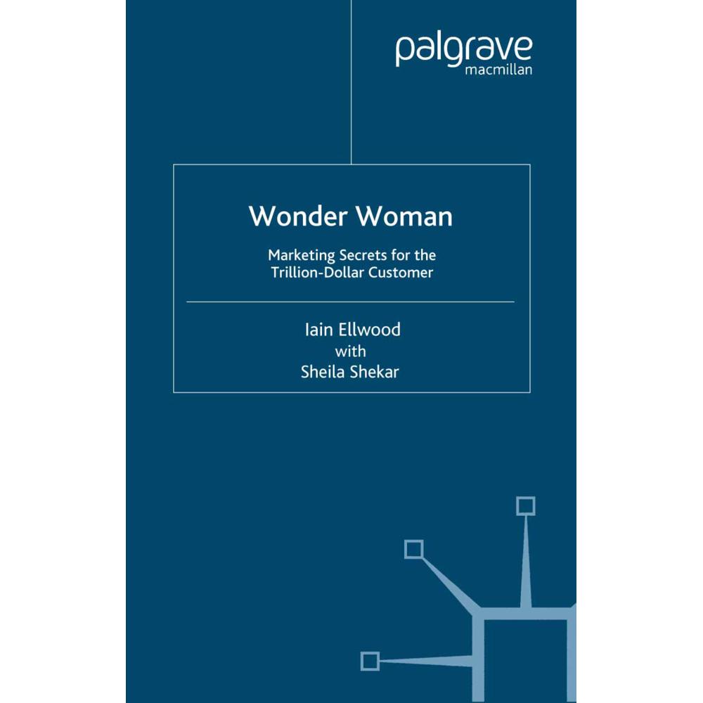 Wonder Woman, Fachbücher von I. Ellwood, Sheila Shekar