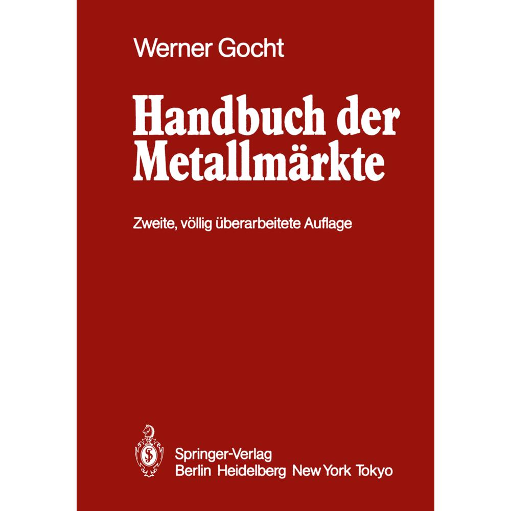 Thumbnail - Handbuch der Metallmärkte, Fachbücher von Werner Gocht