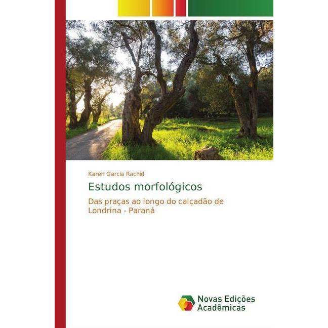 Estudos morfológicos, Fachbücher von Karen Garcia Rachid