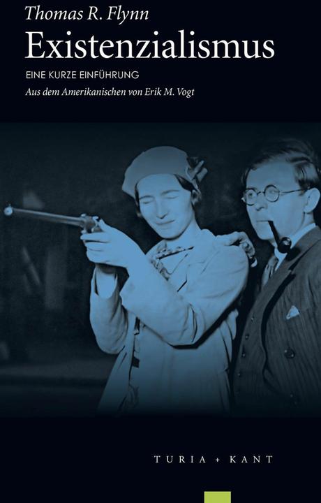 Produktbild Existenzialismus (Deutsch, M. Vogt, Thomas Flynn, Thomas R. Flynn, 2013)
