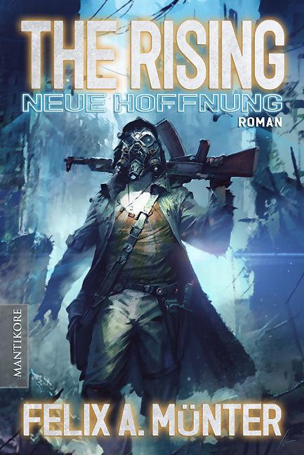 Produktbild The Rising 1 - Neue Hoffnung (Deutsch, Felix A. Münter, 2014)