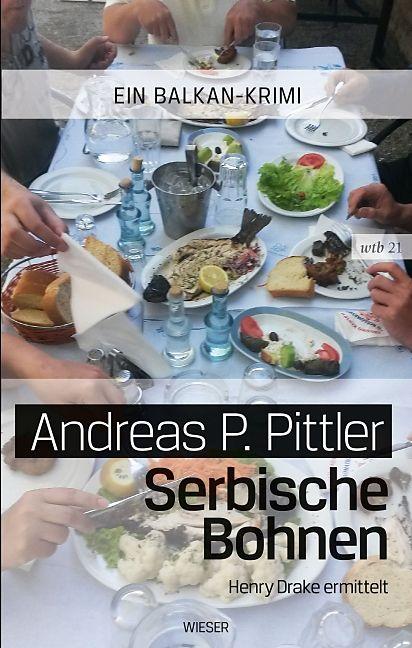 Produktbild Serbische Bohnen (Deutsch, Andreas P. Pittler, 2015)