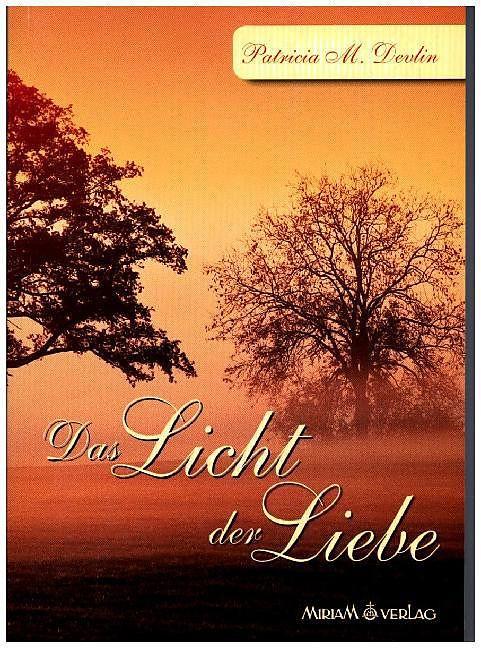 Produktbild Das Licht der Liebe (Deutsch, Patricia M Devlin, 2011)