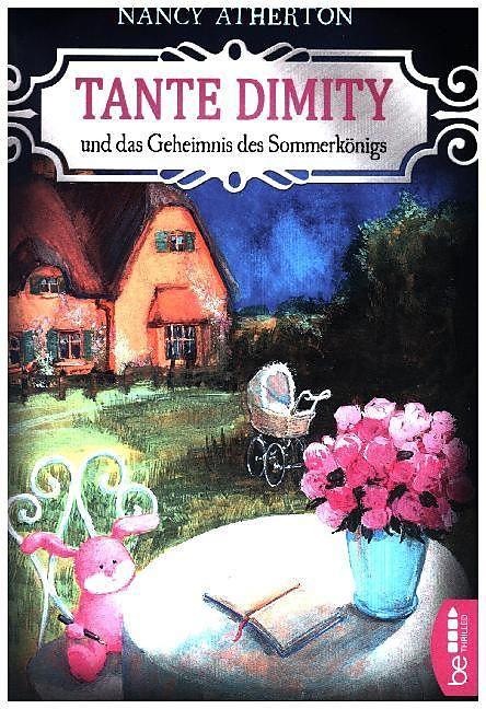 Produktbild Tante Dimity und das Geheimnis des Sommerkönigs (Deutsch, 2017)