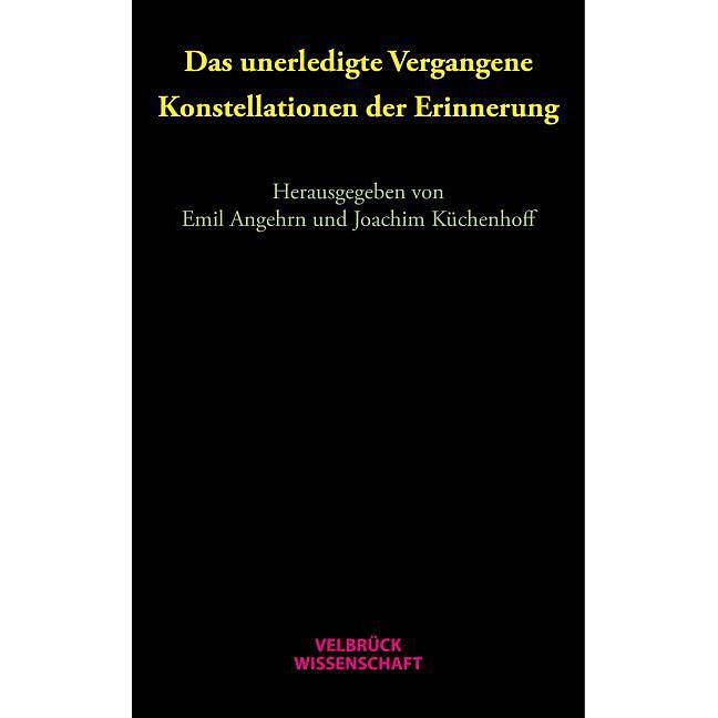 Das unerledigte Vergangene, Fachbücher von Joachim Küchenhoff, Emil Angehrn