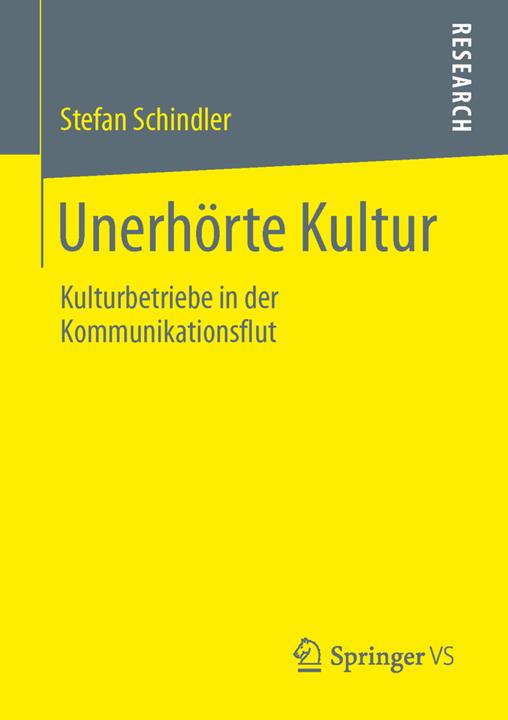 Produktbild Unerhörte Kultur (Deutsch, Stefan Schindler, 2013)