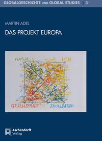 Adel:Das Projekt Europa (German, Martin Adel, 2024)