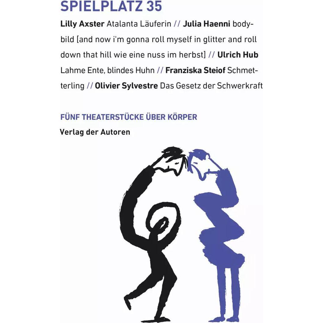 Spielplatz 35, Belletristik von Sonja Finck, Julia Haenni, Olivier Sylvestre, Lily Axster, Franziska Steiof