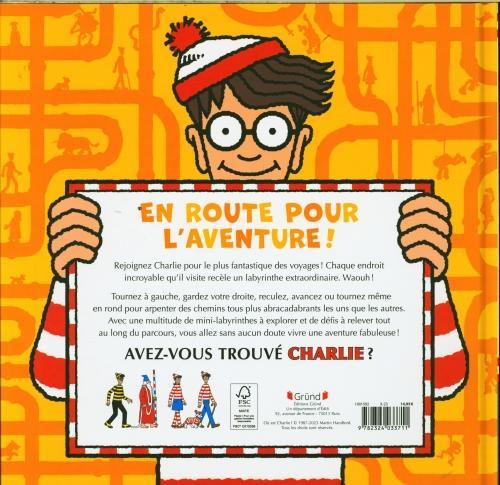 Image du produit Gründ éditions Où est Charlie? Les labyrinthes fantastiques (Français, Martin Handford, 2025)