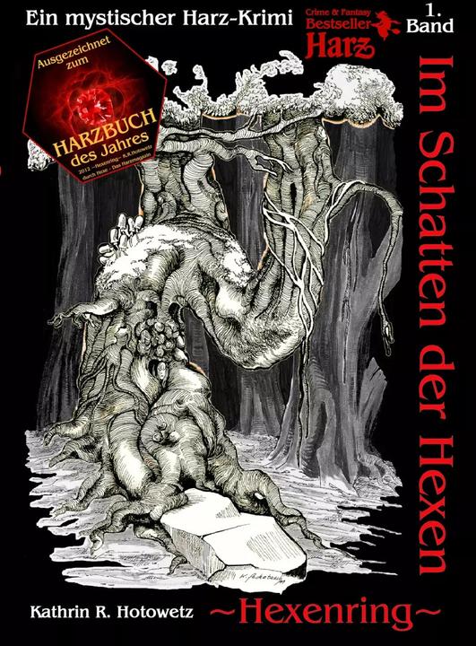Produktbild Im Schatten der Hexen 01. Hexenring (Deutsch, Kathrin R. Hotowetz, 2011)