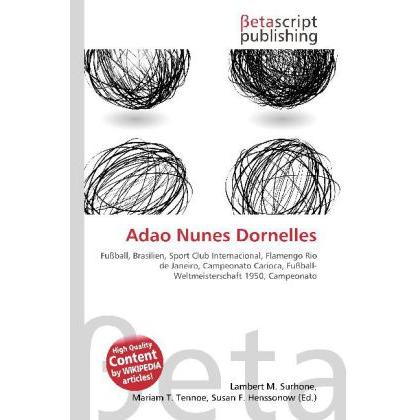 Adao Nunes Dornelles, Ratgeber