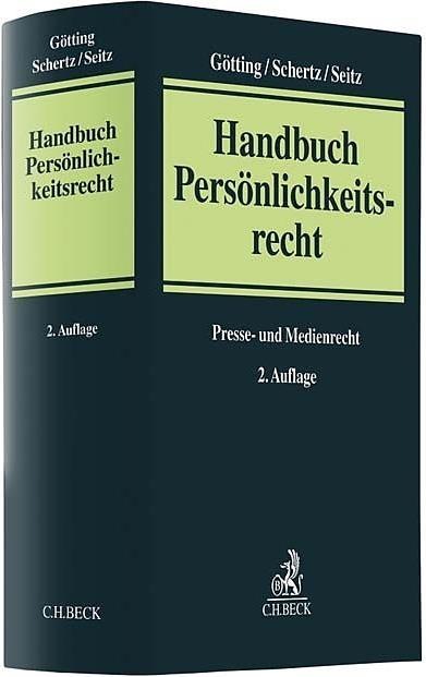 Produktbild Handbuch Persönlichkeitsrecht (Deutsch, Horst-Peter Götting, Gerhard Ring, Christian Schertz, Anke Schierholz, Simon Bergmann, 2018)