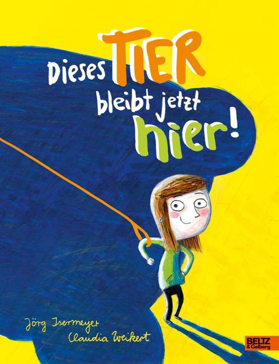 Actual product image This animal stays here now! (German, Jörg Isermeyer)