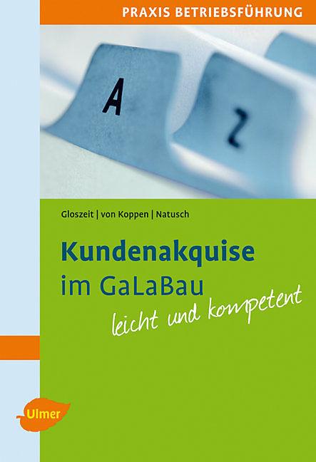Produktbild Kundenakquise im GaLaBau leicht gemacht (Deutsch, 2009)