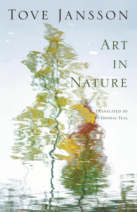 Produktbild Art in Nature (Englisch, Tove Jansson, 2012)