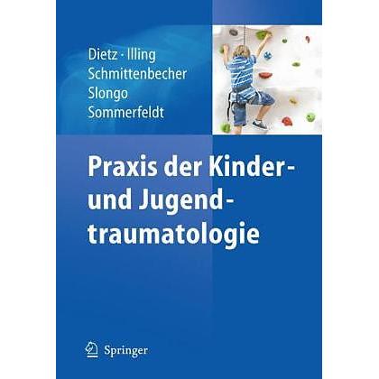 Praxis der Kinder- und Jugendtraumatologie, Fachbücher