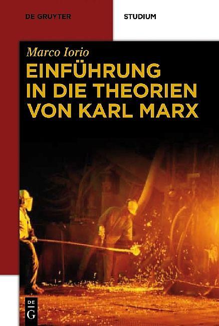 Produktbild Einführung in die Theorien von Karl Marx (Deutsch, Marco Iorio, 2012)
