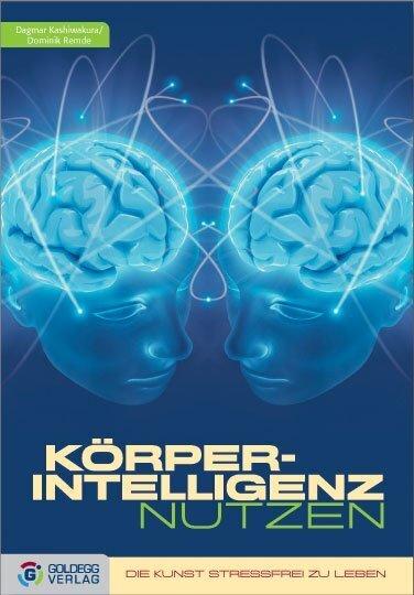 Produktbild KörperIntelligenz nutzen (Deutsch, Dagmar Kashiwakura, Dominik Remde, 2009)