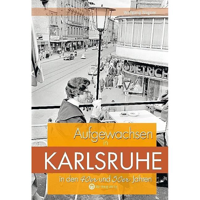 Aufgewachsen in Karlsruhe in den 40er und 50er Jahren, Sachbücher
