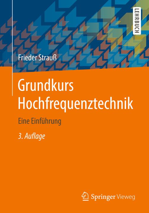 Produktbild Grundkurs Hochfrequenztechnik (Deutsch, Frieder, Strauss, 2017)