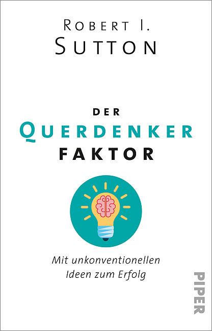 Actual product image The lateral thinker factor (German, Robert I. Sutton.)