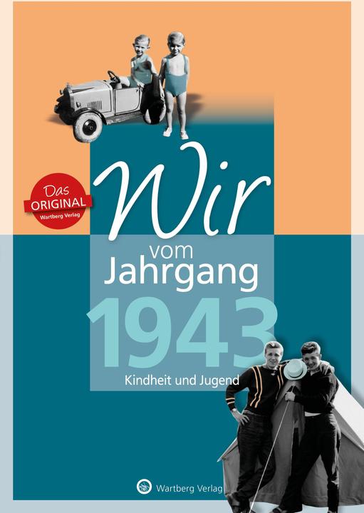 Produktbild Wir vom Jahrgang 1943 - Kindheit und Jugend (Deutsch, Konrad Harmelink, 2017)