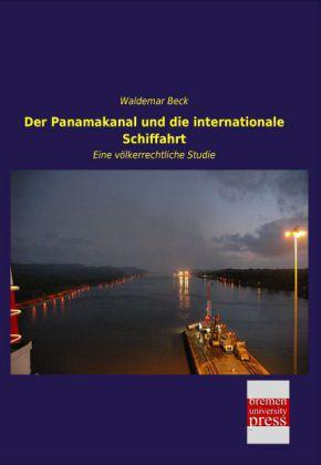 Produktbild Der Panamakanal und die internationale Schiffahrt (Deutsch, Waldemar Beck, 2014)