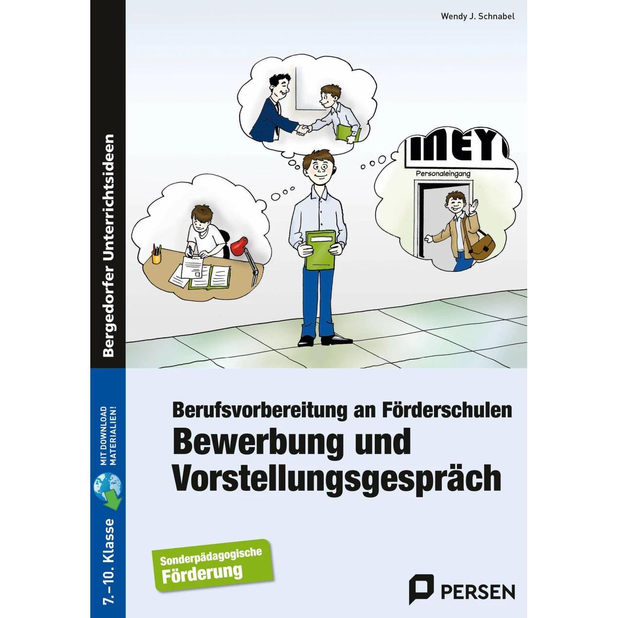 Bewerbung und Vorstellungsgespräch, Schulbücher von Wendy J. Schnabel