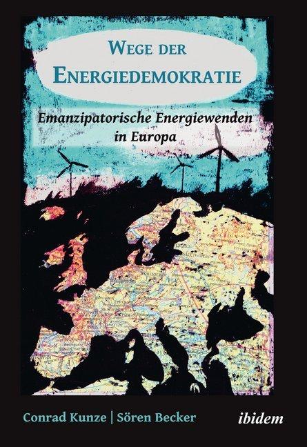 Produktbild Wege der Energiedemokratie (Deutsch, Conrad Kunze, Sören Becker, 2015)
