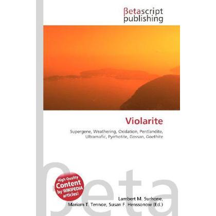 Thumbnail - Violarite, Fachbücher von Lambert M. Surhone, Miriam T. Timpledon, Susan F. Marseken
