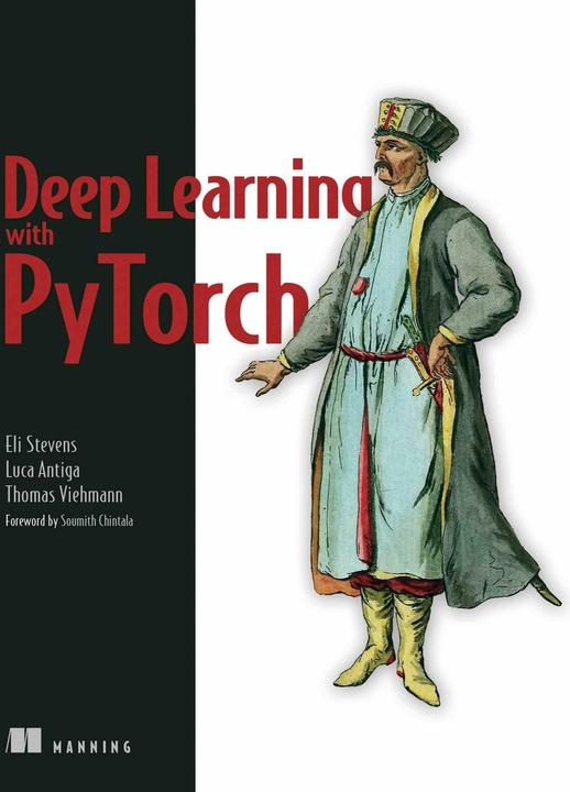 Immagine prodotto Deep Learning With Pytorch (Inglese, Eli Stevens, Luca Antiga, Thomas Viehmann, 2020)