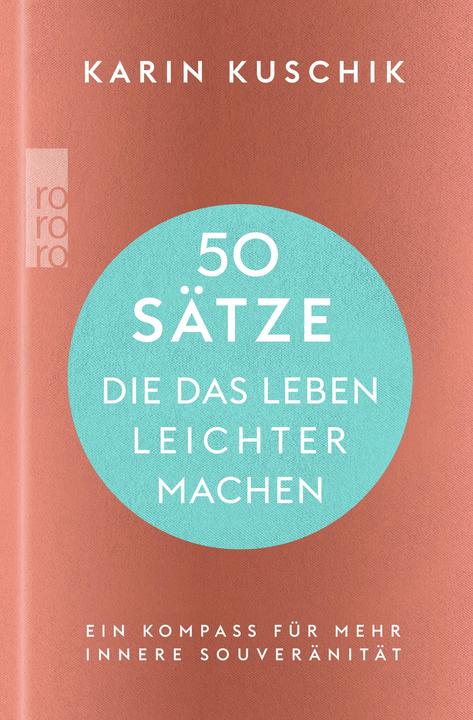 50 Sätze, die das Leben leichter machen (Tedesco, Karin Kuschik, 2023)