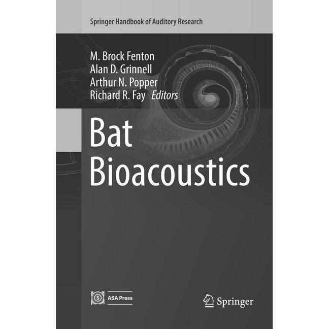 Bat Bioacoustics, Fachbücher von M. Brock Fenton, Arthur N Popper, Alan D. Grinnell, Richard R Fay