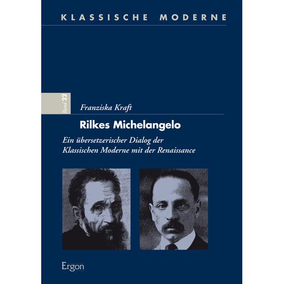 Rilkes Michelangelo, Fachbücher von Franziska Kraft