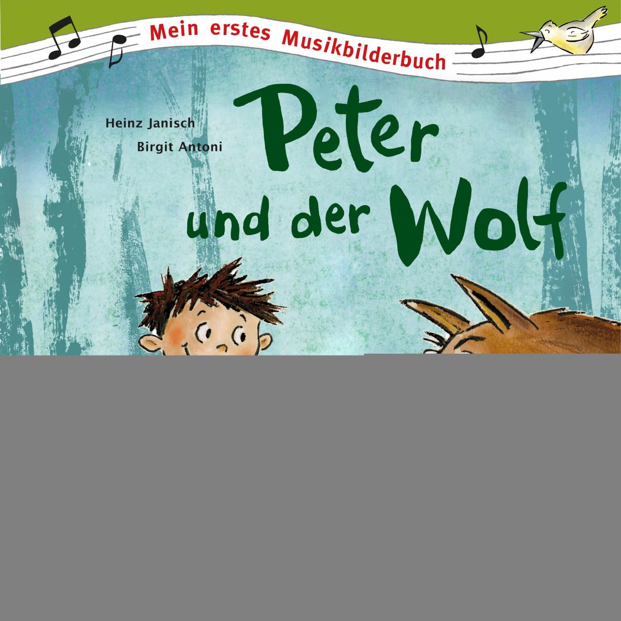 Peter und der Wolf, Kinderbücher von Heinz Janisch