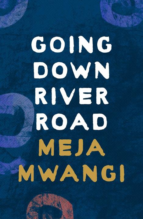Produktbild Going Down River Road (Englisch, Meja Mwangi, 2023)