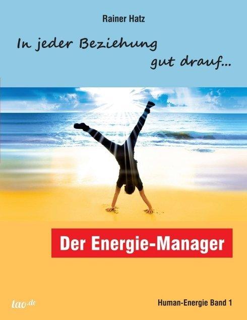 Produktbild Der Energie-Manager (Deutsch, Rainer Hatz, 2015)