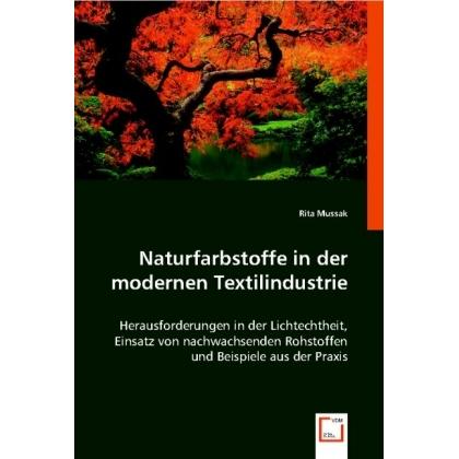 Naturfarbstoffe in der modernen Textilindustrie, Fachbücher