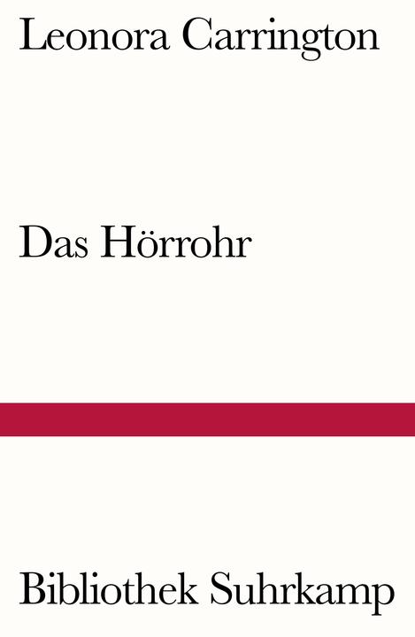 Nährwerte und Zutaten Das Hörrohr (Deutsch, Leonora Carrington, 2019)
