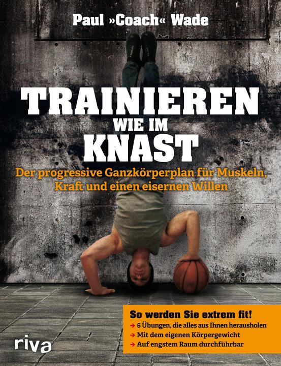 Produktbild Trainieren wie im Knast (Deutsch, Paul Wade, 2015)