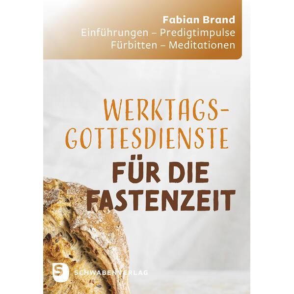 Werktagsgottesdienste in der Fastenzeit, Fachbücher von Fabian Brand