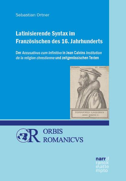 Latinisierende Syntax im Französischen des 16. Jahrhunderts (Deutsch, Sebastian Ortner, 2025)