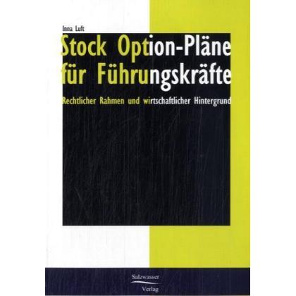 Stock Option-Pläne für Führungskräfte, Fachbücher von Inna Luft