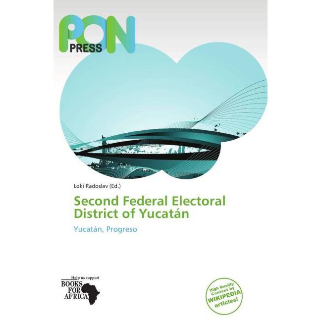 Second Federal Electoral District of Yucatán, Fachbücher von Loki Radoslav